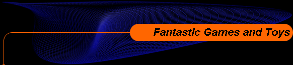  Fantastic Games and Toys 
